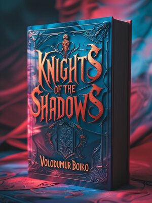 cover image of Knights of the Shadows